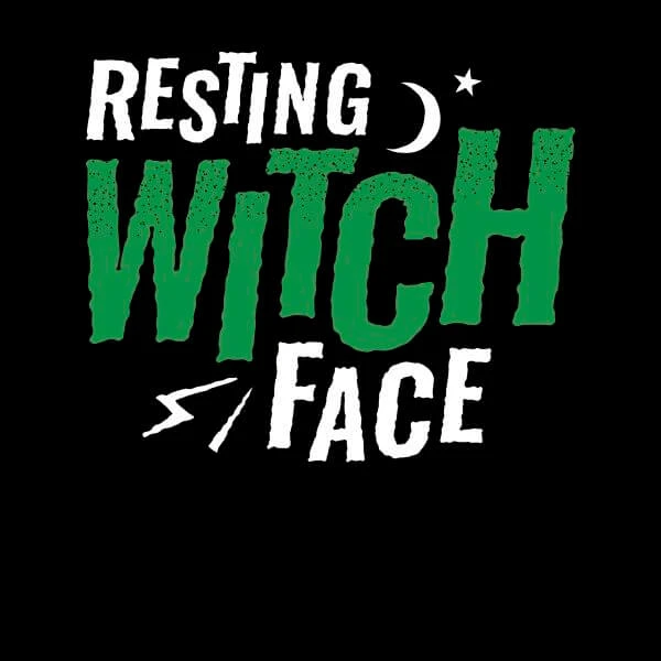 Resting Witch Face Women's T-Shirt - Black 4 Resting Witch Face Women's T-Shirt - Black - Image 2