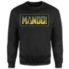 Star Wars The Mandalorian Mando! Sweatshirt - Black 1 Star Wars The Mandalorian Mando! Sweatshirt - Black -Fashion Clothing Shop 14262895 1695025456256986